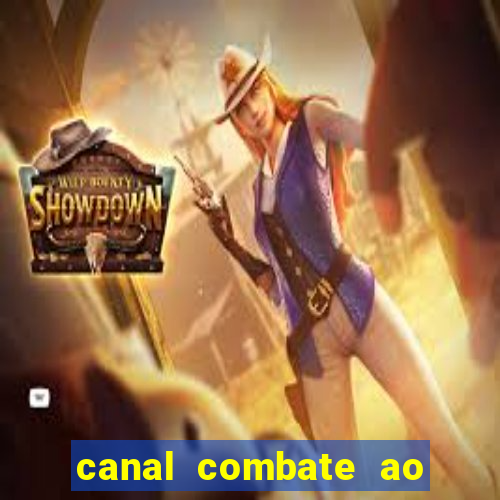 canal combate ao vivo multi canais